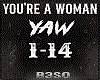 You're A Woman