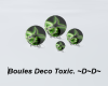 Boules Deco Toxic Green.