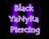 Black YaNyRa Piercing