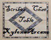 Scribe's Chat Table