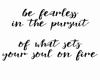 Be Fearless Art
