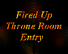 Z Fired Up Throne Room