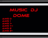 MusicDj Dome