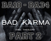 Bad Karma - PT2