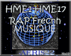 ♫ HME1-HME17 RAP