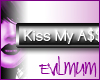 [EM]Kiss My A$$ SILVER