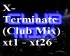 X-Terminate (Club Mix)