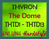 Thyron - The Dome