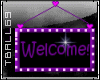 Welcome blinkie sign