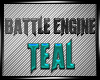 ~D~ BATTLE ENGINE T