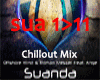 Suanda Chill Out Mix 1/2