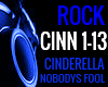 CINDERELLA NOBODYS FOOL