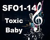 ^F^Toxic Baby