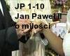 O milosci -Jan Pawel II