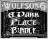 WS ~ A Dark Place Bundle