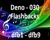 Deno - 030 - Flshbacks