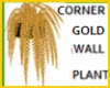 GOLD CORNER WALL PLANT
