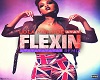 Flexin exclusive action