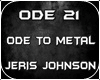 ODE TO METAL | JERIS J