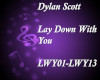 Dylan Scott Lay Down W U