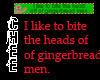 *Chee: Gingerbread man