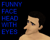 FUNNY FACE HEAD MALE
