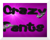 Crazy Pants{Hot Pink}