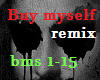 Buy Myself (remix)