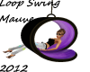 New Loop swing Mauve