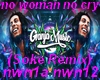 No Woman No Cry (Remix)