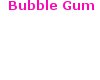 bubblegum v2