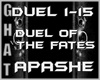 APASHE DUEL OF THE FATES