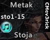 (CM) Stoja -Metak
