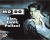 Modo-Ein Zwei Polizei