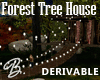 *B* Forest Tree House