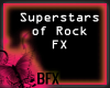 BFX Superstars of Rock