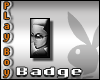 [TK] Badge: PLayboyTK
