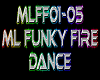 MLL Funky Fire Dance f/m