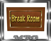 [MRG]Break Room Sign