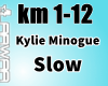 L* K.Minogue-Slow