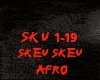 AFRO-SKEU SKEU