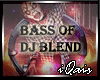 Bass Of DJ Blend.!