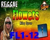 Flowers ( Reggae )