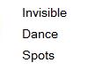 Invisible Dance Spots