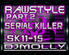 Serial Killer-Pt.2
