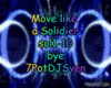 (S) Move like a Solidier