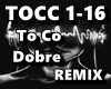 To Co Dobre REMIX