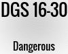 [P2]DGS - Dangerous
