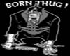 Born Thug