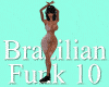 MA BrazilianFunk10 Femal